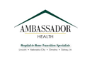 Ambassador Health of Omaha