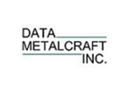 Data Metalcraft Inc.