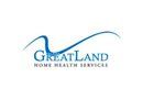 GREATLAND HOME HEALTH