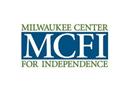 MILWAUKEE CENTER FOR INDEPENDENCE INC