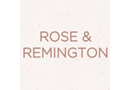 Rose & Remington